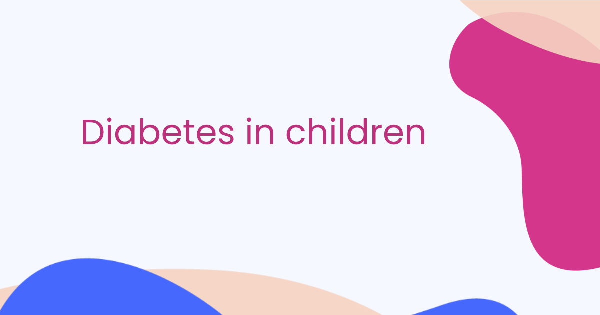 Diabetes in children