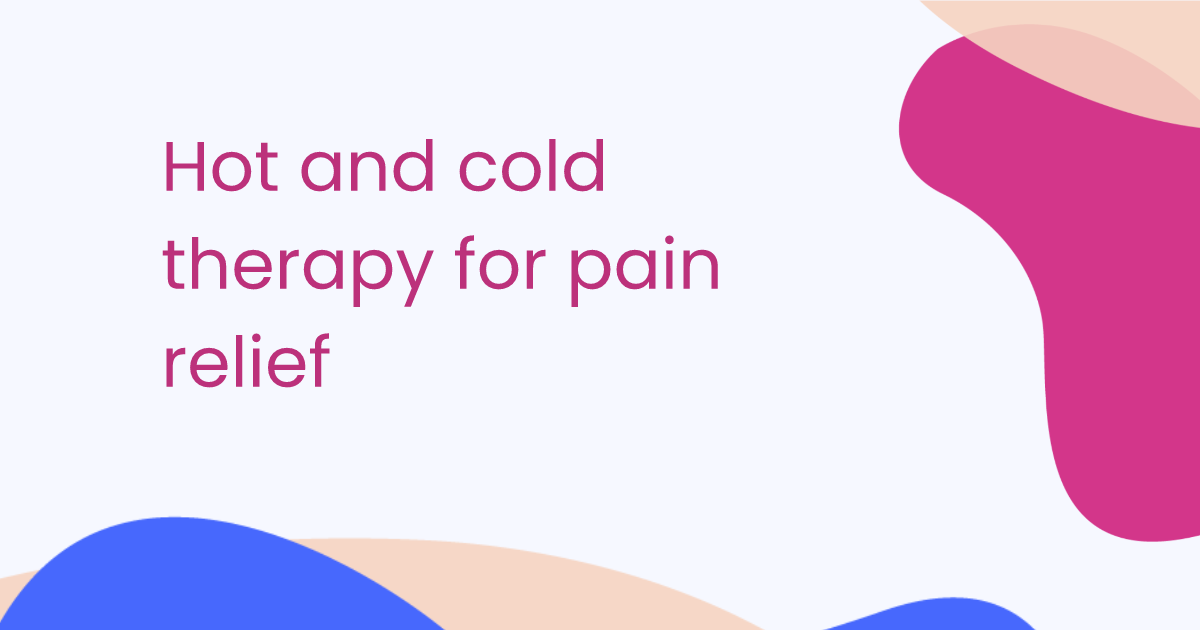 Hot and cold therapy for pain relief