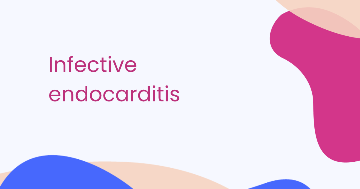 Infective endocarditis