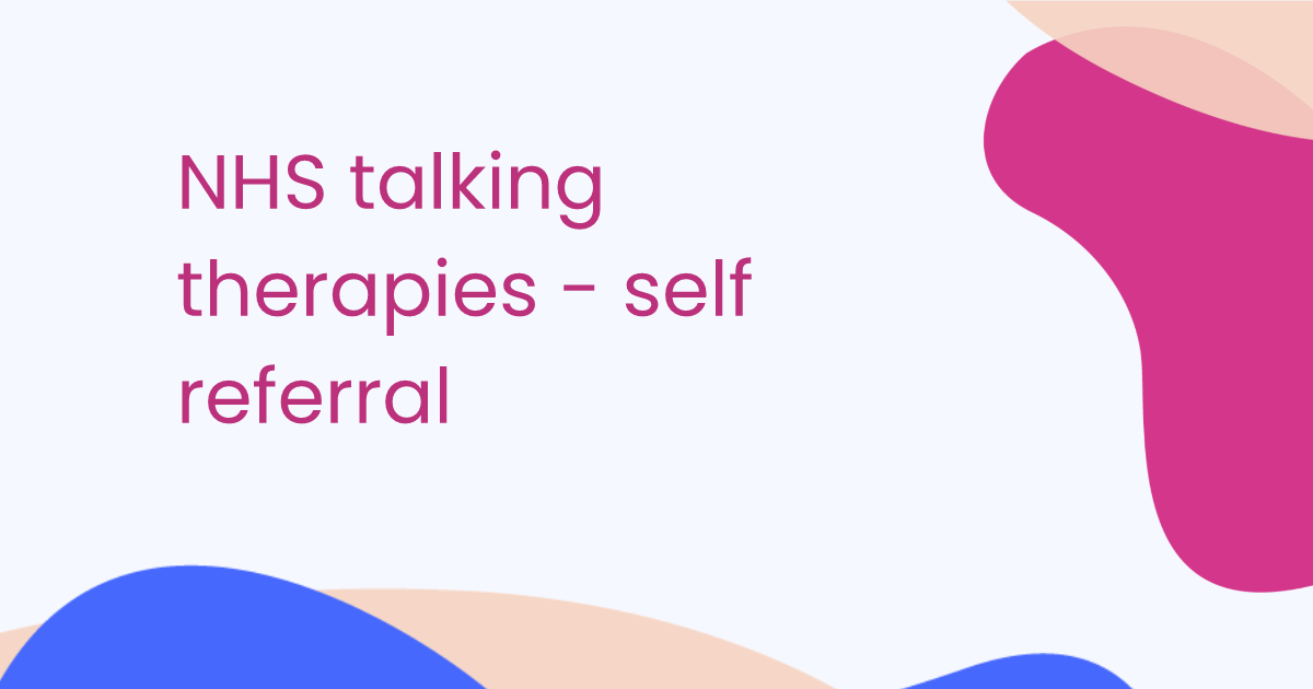 NHS talking therapies - self referral