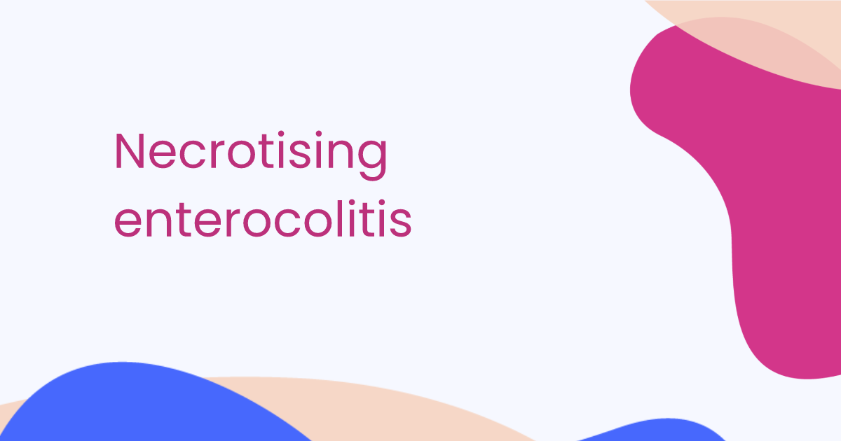 Necrotising enterocolitis