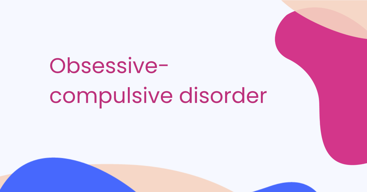 Obsessive-compulsive disorder