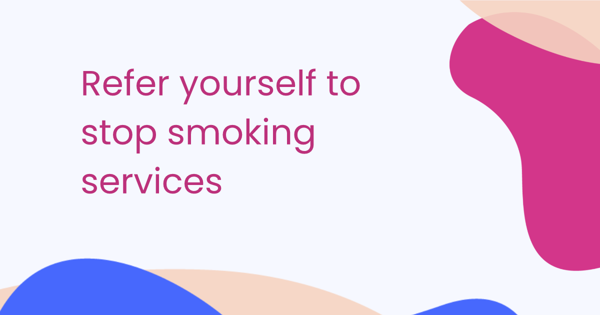Refer yourself to stop smoking services