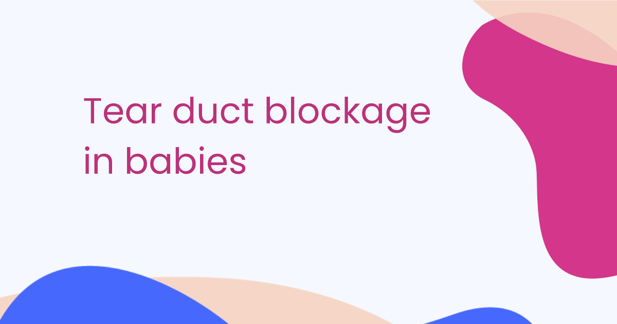 Tear duct blockage in babies