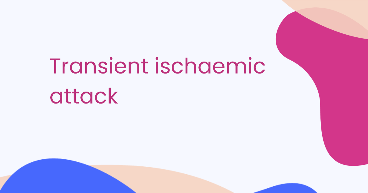 Transient ischaemic attack